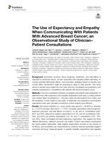 The Use of Expectancy and Empathy When Communicating With Patients With Advanced Breast Cancer; an Observational Study of Clinician–Patient Consultations