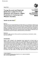 Young, Accused and Detained; Awful, But Lawful? Pre-Trial Detention and Children’s Rights Protection in Contemporary Western Societies