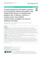 Towards appropriate information provision for and decision-making with patients with limited health literacy in hospital-based palliative care: a scoping review into available communication strategies and tools for healthcare providers