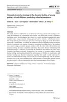 Using electronic technology in the dynamic testing of young primary school children: Predicting school achievement