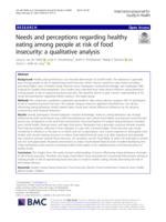 Needs and perceptions regarding healthy eating among people at risk of food insecurity: a qualitative analysis