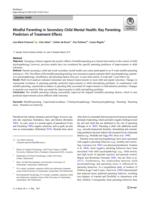 Mindful Parenting in Secondary Child Mental Health: Key Parenting Predictors of Treatment Effects