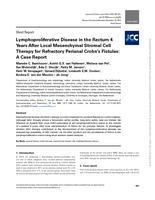 Lymphoproliferative Disease in the Rectum 4 Years After Local Mesenchymal Stromal Cell Therapy for Refractory Perianal Crohn's Fistulas: A Case Report