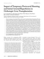 Impact of Temporary Portocaval Shunting and Initial Arterial Reperfusion in Orthotopic Liver Transplantation