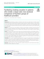 Facilitating smoking cessation in patients who smoke: a large-scale cross-sectional comparison of fourteen groups of healthcare providers