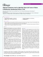 Adjuvant Zoledronic Acid in High-Risk Giant Cell Tumor of Bone: A Multicenter Randomized Phase II Trial