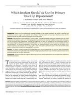 Which Implant Should We Use for Primary Total Hip Replacement?