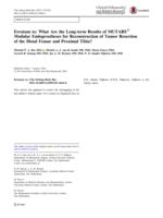 What Are the Long-term Results of MUTARS(A (R)) Modular Endoprostheses for Reconstruction of Tumor Resection of the Distal Femur and Proximal Tibia? (vol 475, pg 708, 2017)