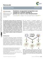 Dendrimer-encapsulated nanoparticle-core micelles as a modular strategy for particle-in-a-box-in-a-box nanostructures