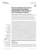 Recommendations for the Use of Automated Gray Matter Segmentation Tools: Evidence from Huntington's Disease