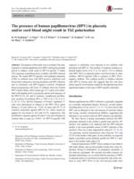 The presence of human papillomavirus (HPV) in placenta and/or cord blood might result in Th2 polarization