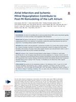 Atrial Infarction and Ischemic Mitral Regurgitation Contribute to Post-MI Remodeling of the Left Atrium