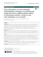 Does information on novel identified autoantibodies contribute to predicting the progression from undifferentiated arthritis to rheumatoid arthritis: a study on anti-CarP antibodies as an example