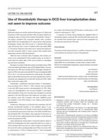 Use of thrombolytic therapy in DCD liver transplantation does not seem to improve outcome