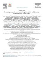 Circulating metabolites and general cognitive ability and dementia: Evidence from 11 cohort studies