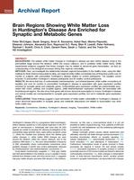 Brain Regions Showing White Matter Loss in Huntington's Disease Are Enriched for Synaptic and Metabolic Genes