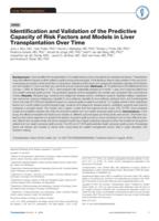 Identification and Validation of the Predictive Capacity of Risk Factors and Models in Liver Transplantation Over Time