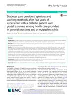 Diabetes care providers' opinions and working methods after four years of experience with a diabetes patient web portal; a survey among health care providers in general practices and an outpatient clinic