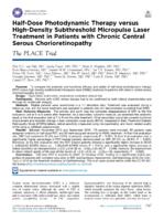 Half-Dose Photodynamic Therapy versus High-Density Subthreshold Micropulse Laser Treatment in Patients with Chronic Central Serous Chorioretinopathy The PLACE Trial