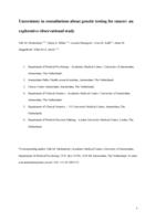 Uncertainty in consultations about genetic testing for cancer: an explorative observational study