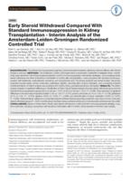 Early Steroid Withdrawal Compared With Standard Immunosuppression in Kidney Transplantation - Interim Analysis of the Amsterdam-Leiden-Groningen Randomized Controlled Trial