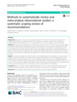 Methods to systematically review and meta-analyse observational studies: a systematic scoping review of recommendations