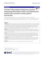 Chimeric Plasmodium falciparum parasites expressing Plasmodium vivax circumsporozoite protein fail to produce salivary gland sporozoites
