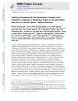 Defining outcomes for -cell replacement therapy in the treatment of diabetes: a consensus report on the Igls criteria from the IPITA/EPITA opinion leaders workshop