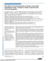 The Effect of Corticosteroids on Human Choroidal Endothelial Cells: A Model to Study Central Serous Chorioretinopathy