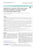 Laparotomy in women with severe acute maternal morbidity: secondary analysis of a nationwide cohort study