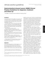 Gastrointestinal stromal tumors: ESMO Clinical Practice Guidelines for diagnosis, treatment and follow-up