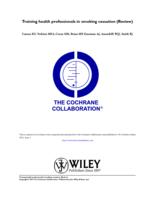 TRAINING HEALTH PROFESSIONALS IN SMOKING CESSATION: A COCHRANE SYSTEMATIC REVIEW