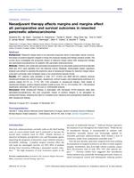 Neoadjuvant therapy affects margins and margins affect all: perioperative and survival outcomes in resected pancreatic adenocarcinoma