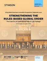Strengthening the Rules-Based Global Order: The Case for an International Rule of Law Package