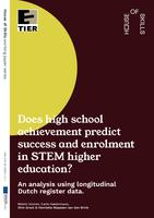 Does high school achievement predict success and enrolment in STEM higher education? An analysis using longitudinal Dutch register data