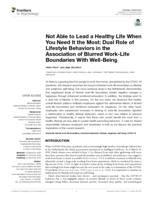 Not able to lead a healthy life when you need it the most: Dual role of lifestyle behaviors in the association of blurred work-life boundaries with well-being
