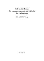 Safe motherhood : severe maternal morbidity in the Netherlands. The LEMMoN study