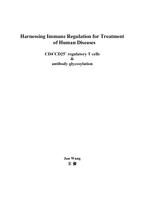 Harnessing immune regulation for treatment of human diseases : CD4+CD25+ regulatory T cells & antibody glycosylation