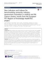 New indicators and indexes for benchmarking university-industry-government innovation in medical and life science clusters: results from the European FP7 Regions of Knowledge HealthTIES project