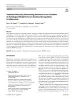 Treatment refractory internalizing behaviour across disorders: an aetiological model for severe emotion dysregulation in adolescence