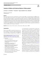 Anxiety in children with selective mutism: a meta-analysis.