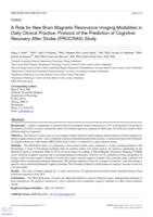 A Role for New Brain Magnetic Resonance Imaging Modalities in Daily Clinical Practice: Protocol of the Prediction of Cognitive Recovery After Stroke (PROCRAS) Study