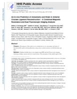 An In Vivo Prediction of Anisometry and Strain in Anterior Cruciate Ligament Reconstruction - A Combined Magnetic Resonance and Dual Fluoroscopic Imaging Analysis