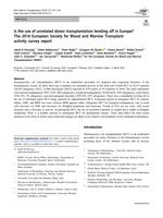 Is the use of unrelated donor transplantation leveling off in Europe? The 2016 European Society for Blood and Marrow Transplant activity survey report