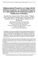 Multigenerational perspectives on coping with the Holocaust experience: An attachment perspective for understanding the developmental sequelae of trauma across generations