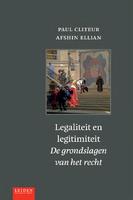 Legaliteit en legitimiteit : de grondslagen van het recht