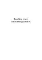 Teaching peace, transforming conflict? : exploring participants' perceptions of the impact of informal peace education training in Uganda