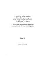 Legality, discretion and informal practices in China's courts : a socio-legal investigation of private transactions in the course of litigation