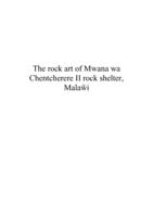 The rock art of Mwana wa Chentcherere II rock shelter, Malawi : a site-specific study of girls' initiation rock art