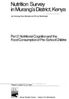 Nutrition survey in Murang'a District, Kenya : Part 2 : Nutritional cognition and the food consumption of pre-school children